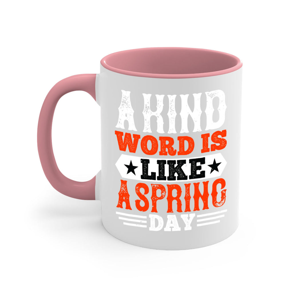 A kind word is like a spring day 1517#- basketball-Mug / Coffee Cup