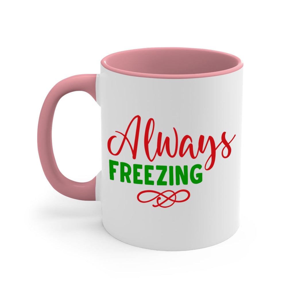 Always Freezing 9#- winter-Mug / Coffee Cup