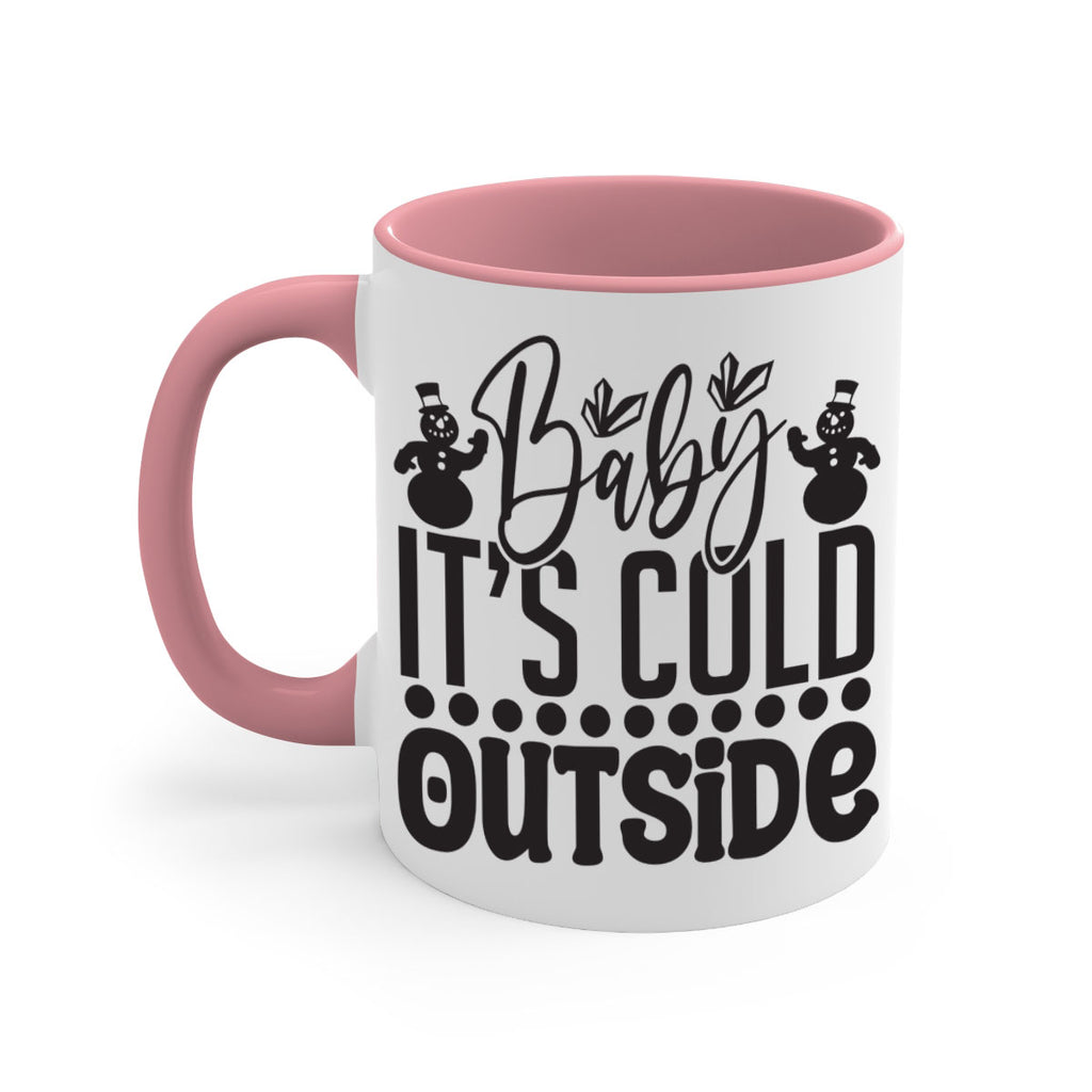 Baby its cold outside 21#- winter-Mug / Coffee Cup