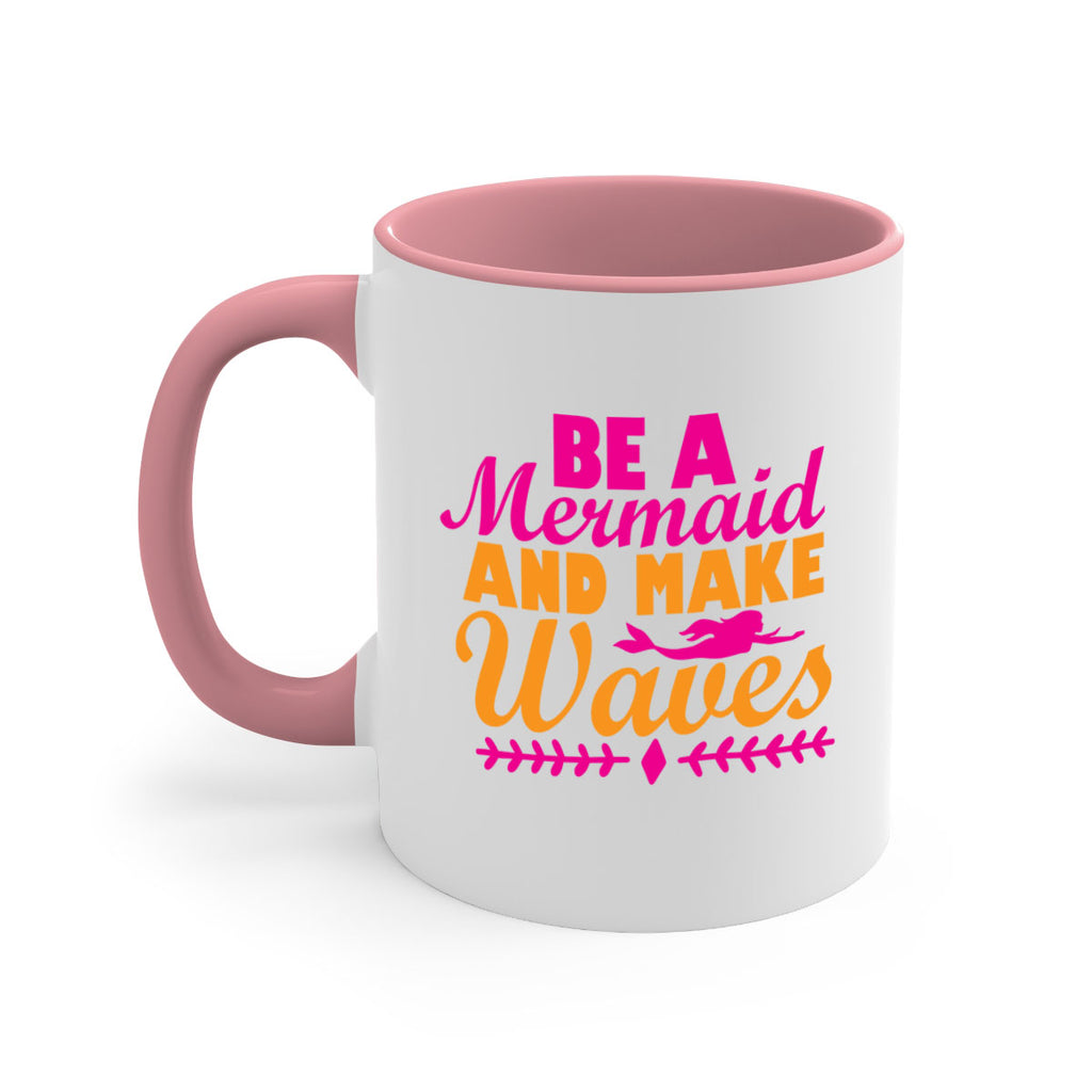 Be A Mermaid And Make Waves 49#- mermaid-Mug / Coffee Cup