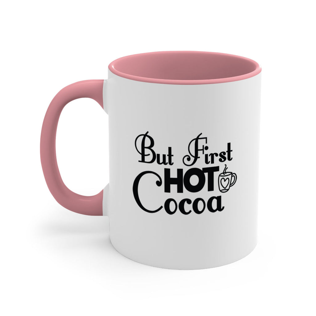 But First Hot Cocoa 31#- winter-Mug / Coffee Cup