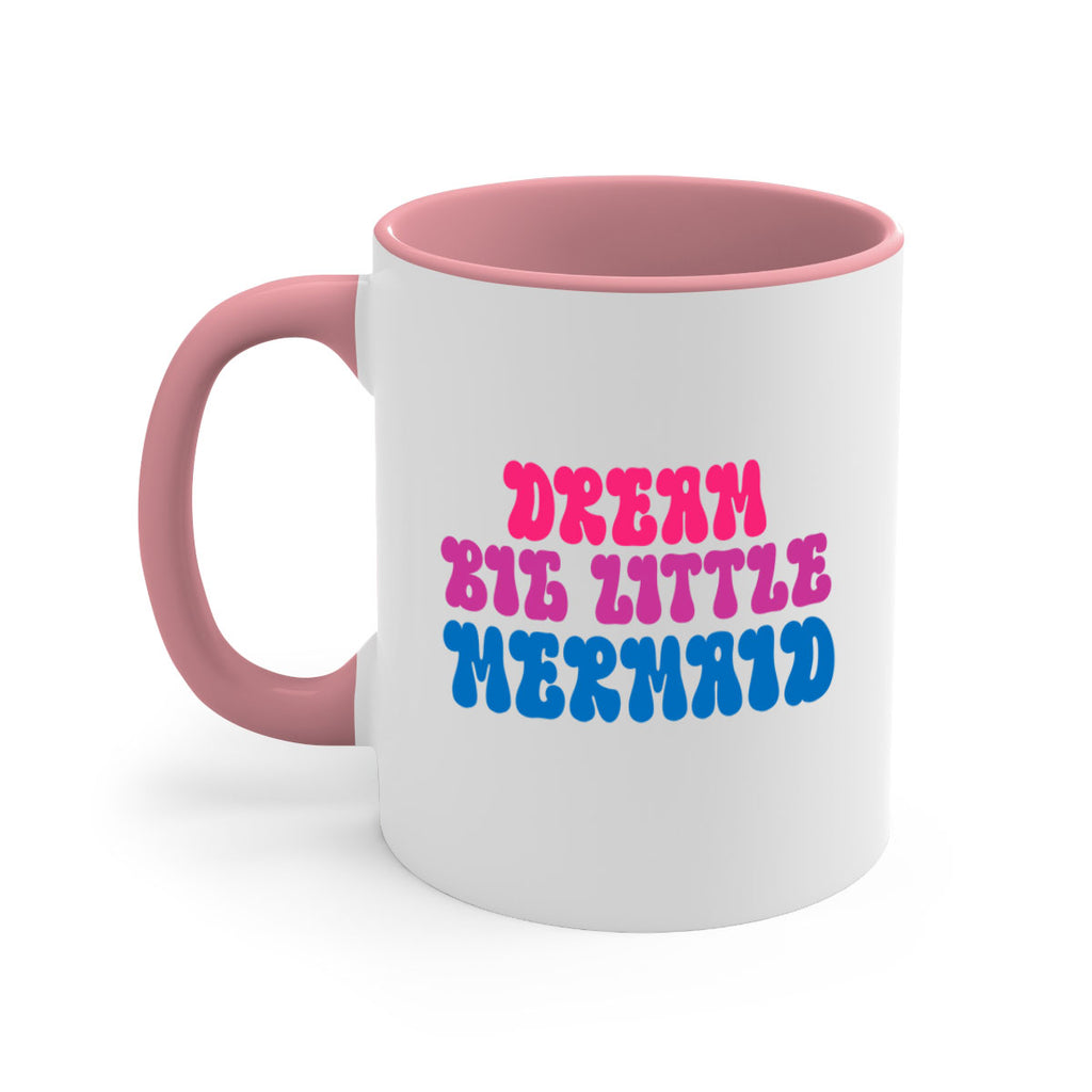 Dream Big Little Mermaid 114#- mermaid-Mug / Coffee Cup
