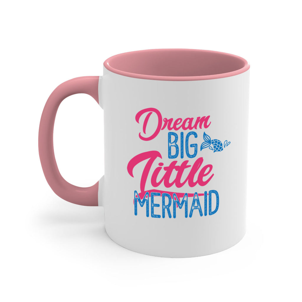 Dream Big Little Mermaid 119#- mermaid-Mug / Coffee Cup