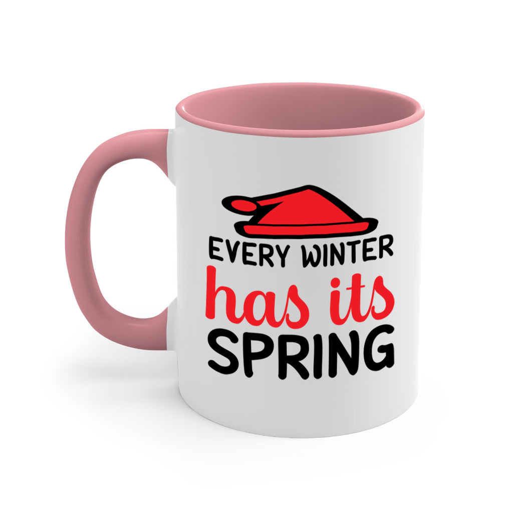 Every winter has its spring 101#- winter-Mug / Coffee Cup