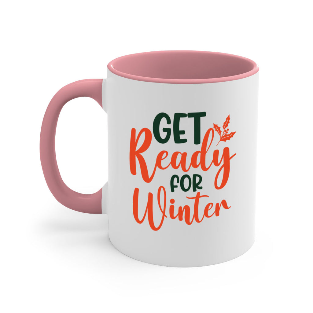 Get Ready For Winter 114#- winter-Mug / Coffee Cup