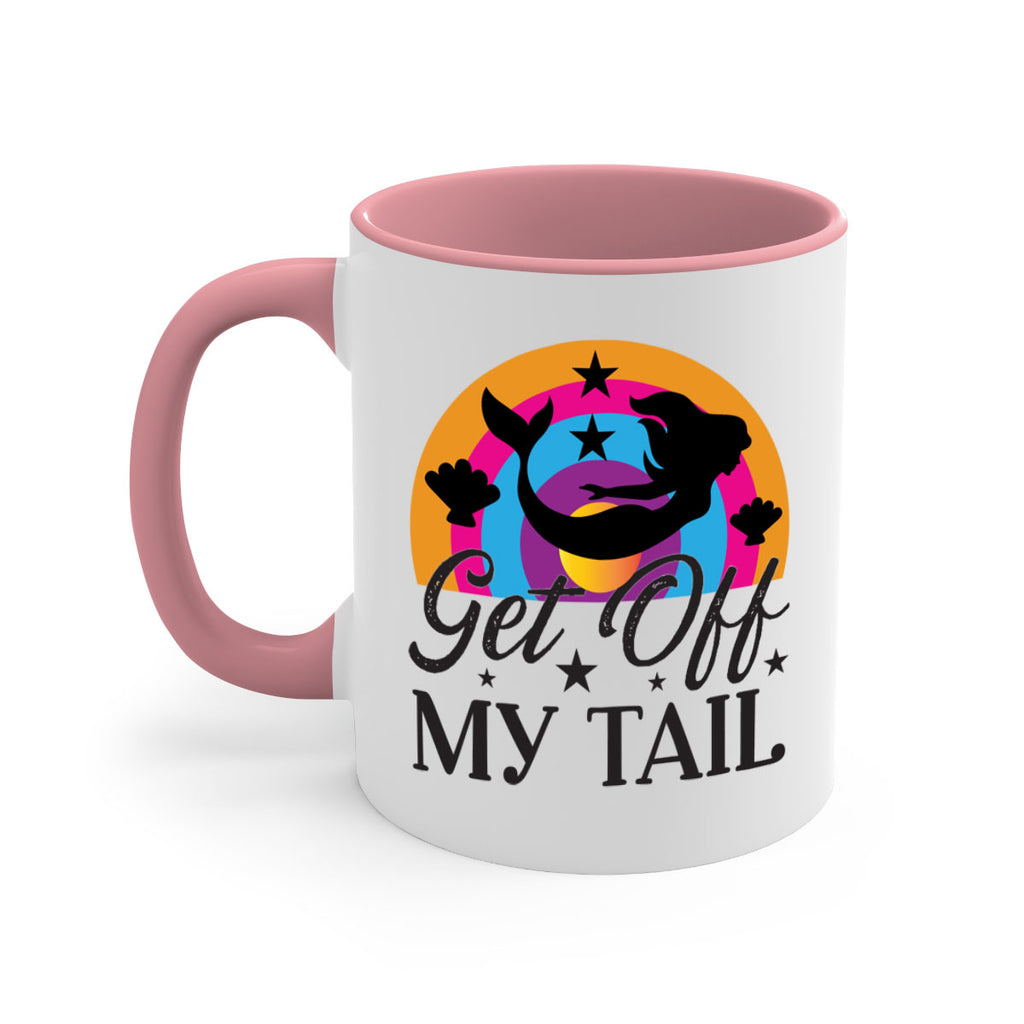 Get off my tail 182#- mermaid-Mug / Coffee Cup