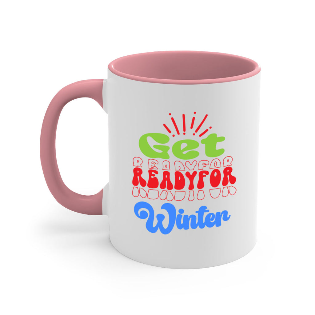 Get readyfor winter 115#- winter-Mug / Coffee Cup