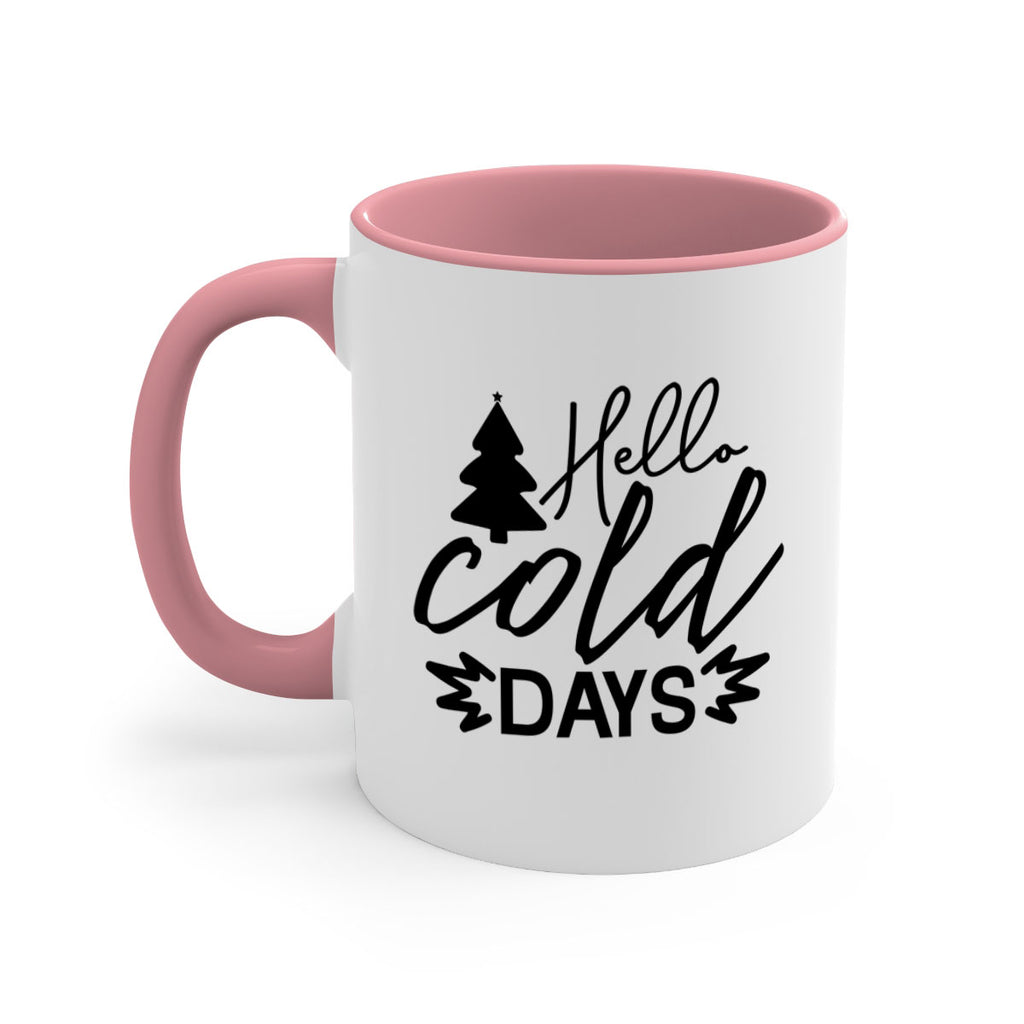 Hello Cold Days 146#- winter-Mug / Coffee Cup