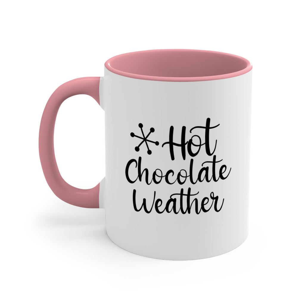 Hot Chocolate Weather 215#- winter-Mug / Coffee Cup