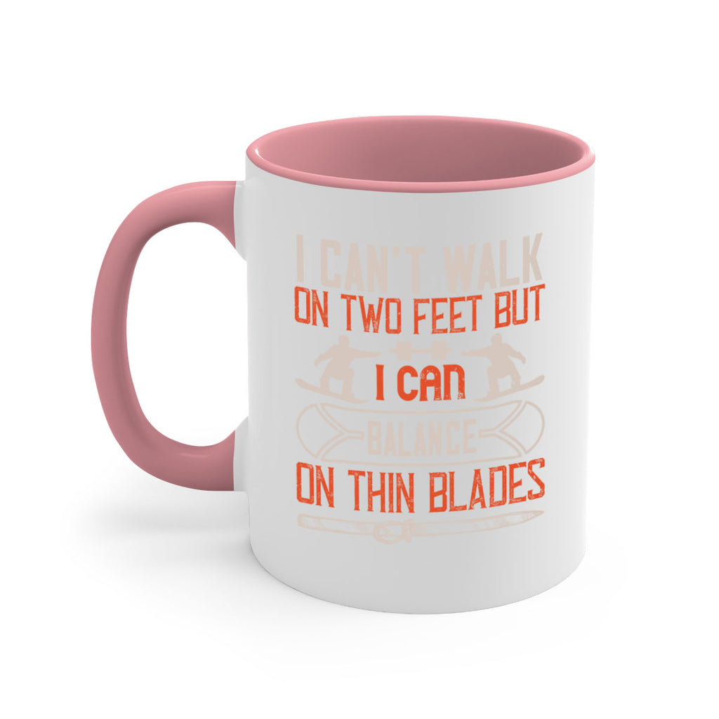 I can’t walk on two feet but I can balance on thin blades 1161#- ski-Mug / Coffee Cup