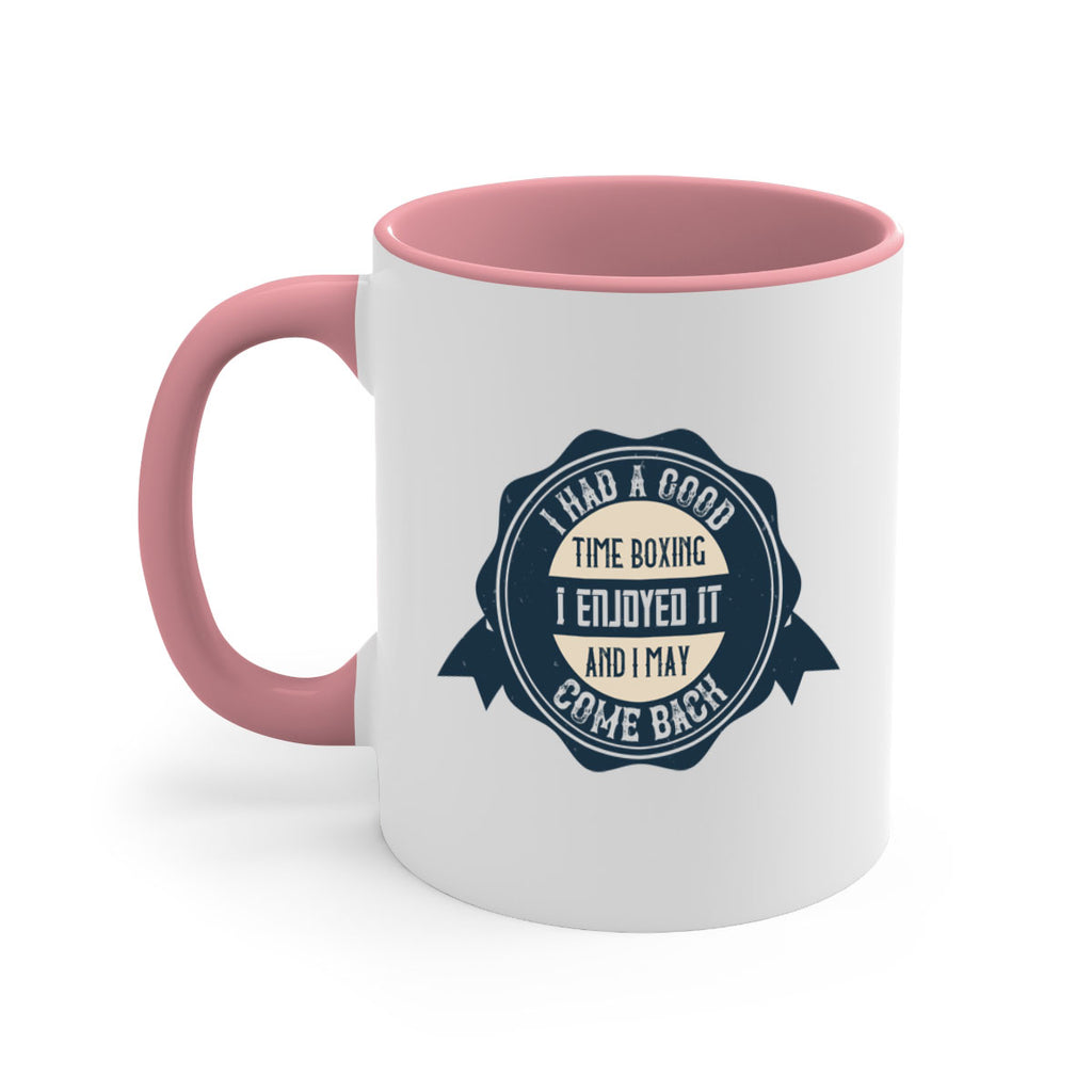 I had a good time boxing I enjoyed it and I may come back 2217#- boxing-Mug / Coffee Cup