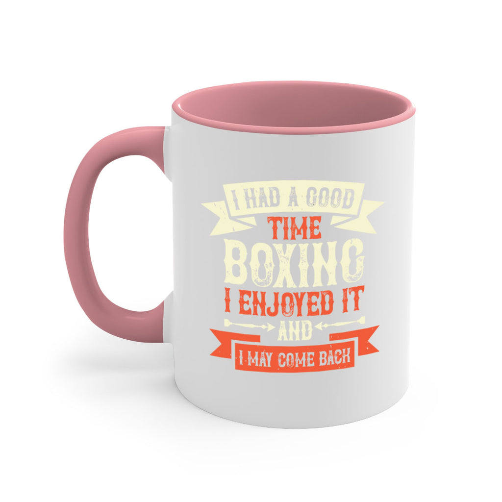 I had a good time boxing I enjoyed it and I may come back 2226#- boxing-Mug / Coffee Cup