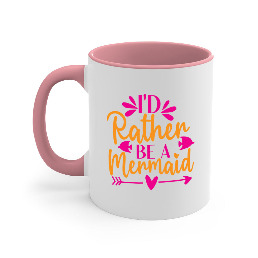 Id Rather Be A Mermaid 221#- mermaid-Mug / Coffee Cup