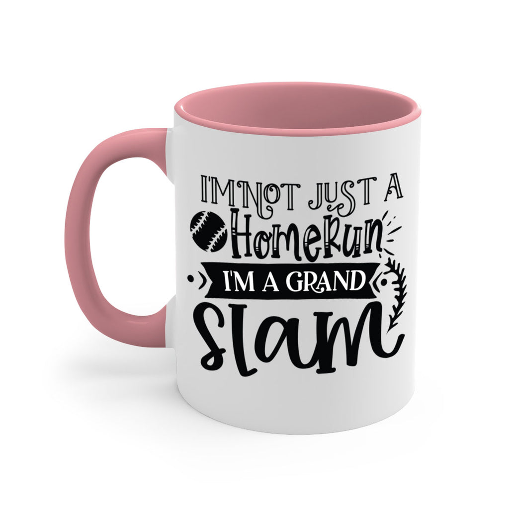Im not Just a Homerun im a grand slam 2071#- baseball-Mug / Coffee Cup