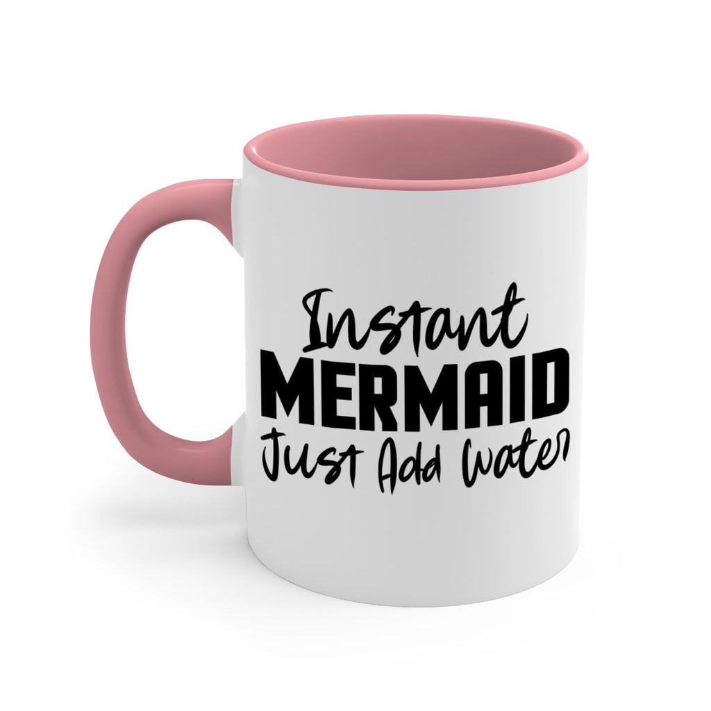 Instant Mermaid just add water 274#- mermaid-Mug / Coffee Cup