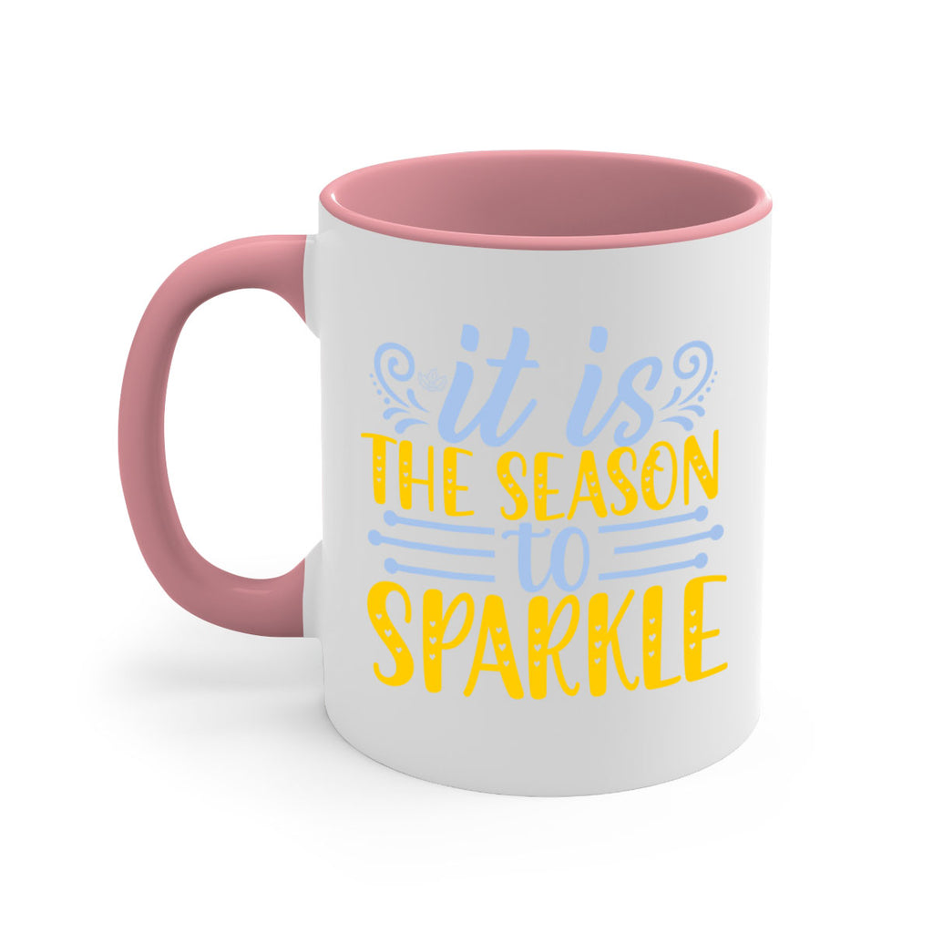 It is the season to sparkle256#- winter-Mug / Coffee Cup