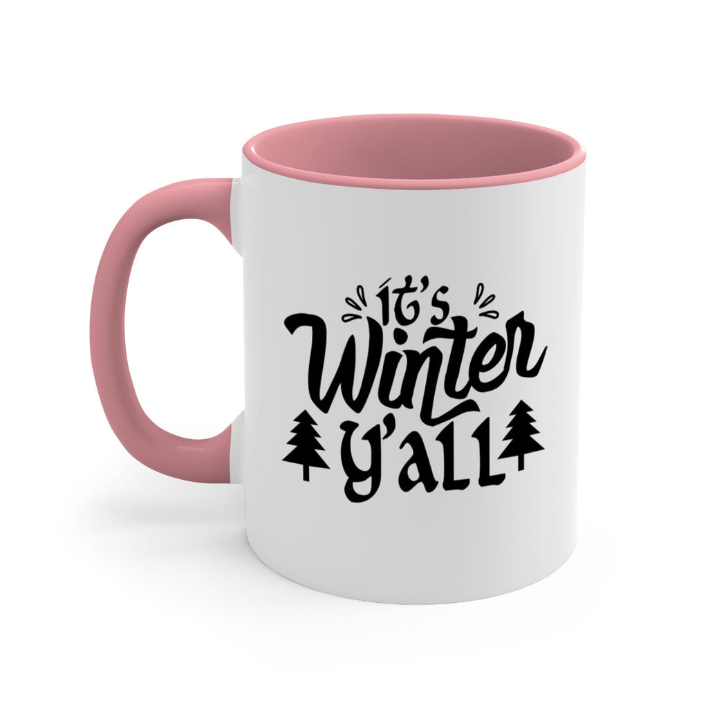 It s Winter Y all 257#- winter-Mug / Coffee Cup