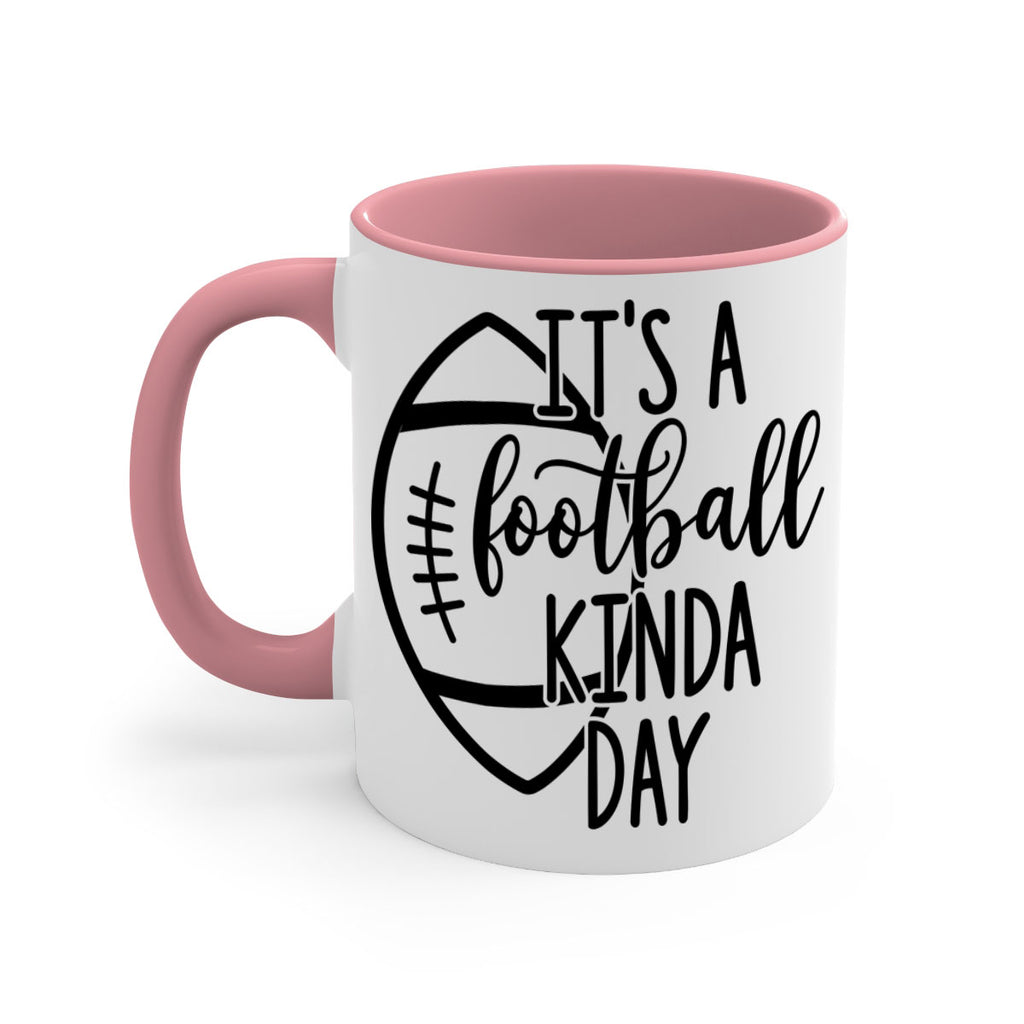 Its a football kinda day 999#- football-Mug / Coffee Cup