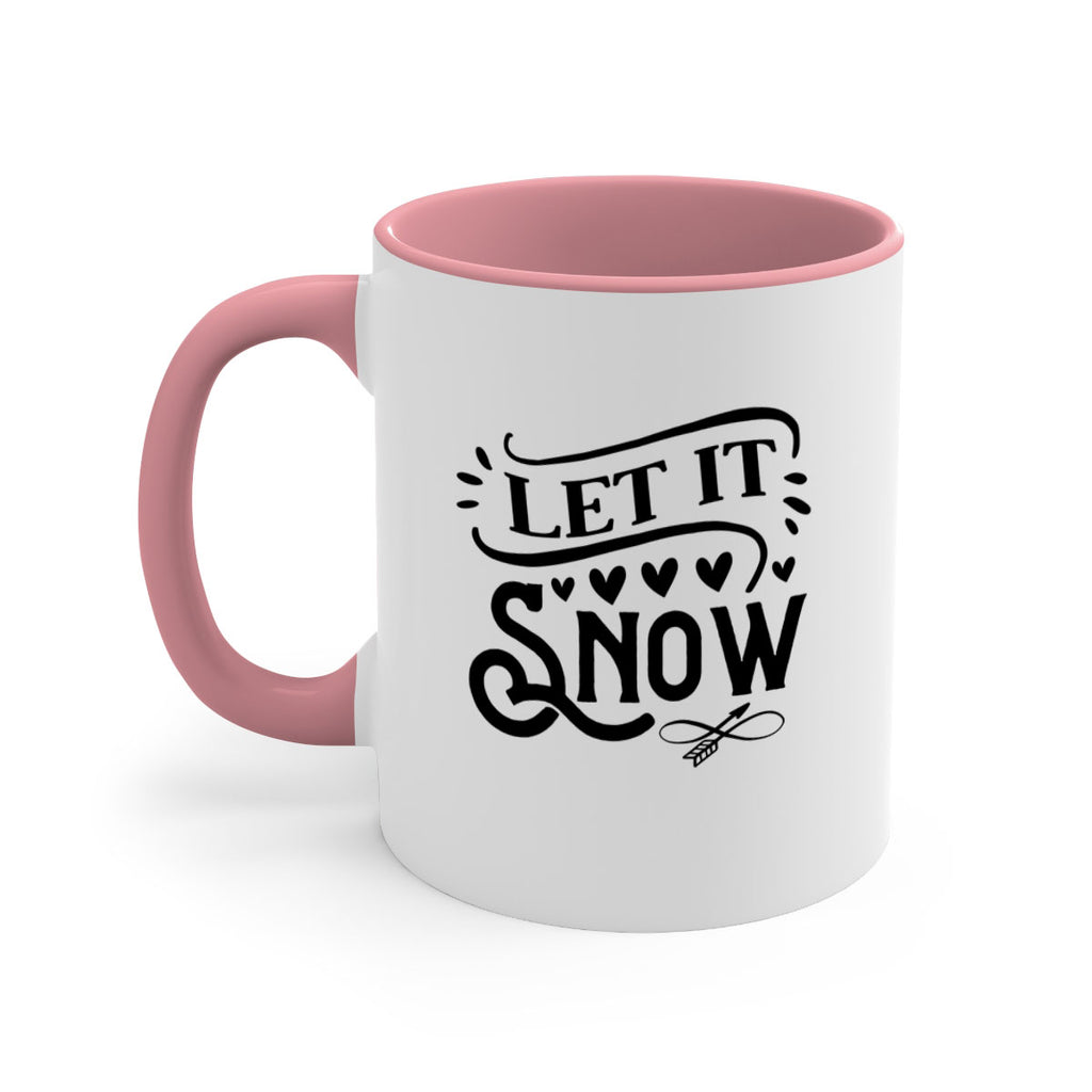 Let It Snow 284#- winter-Mug / Coffee Cup