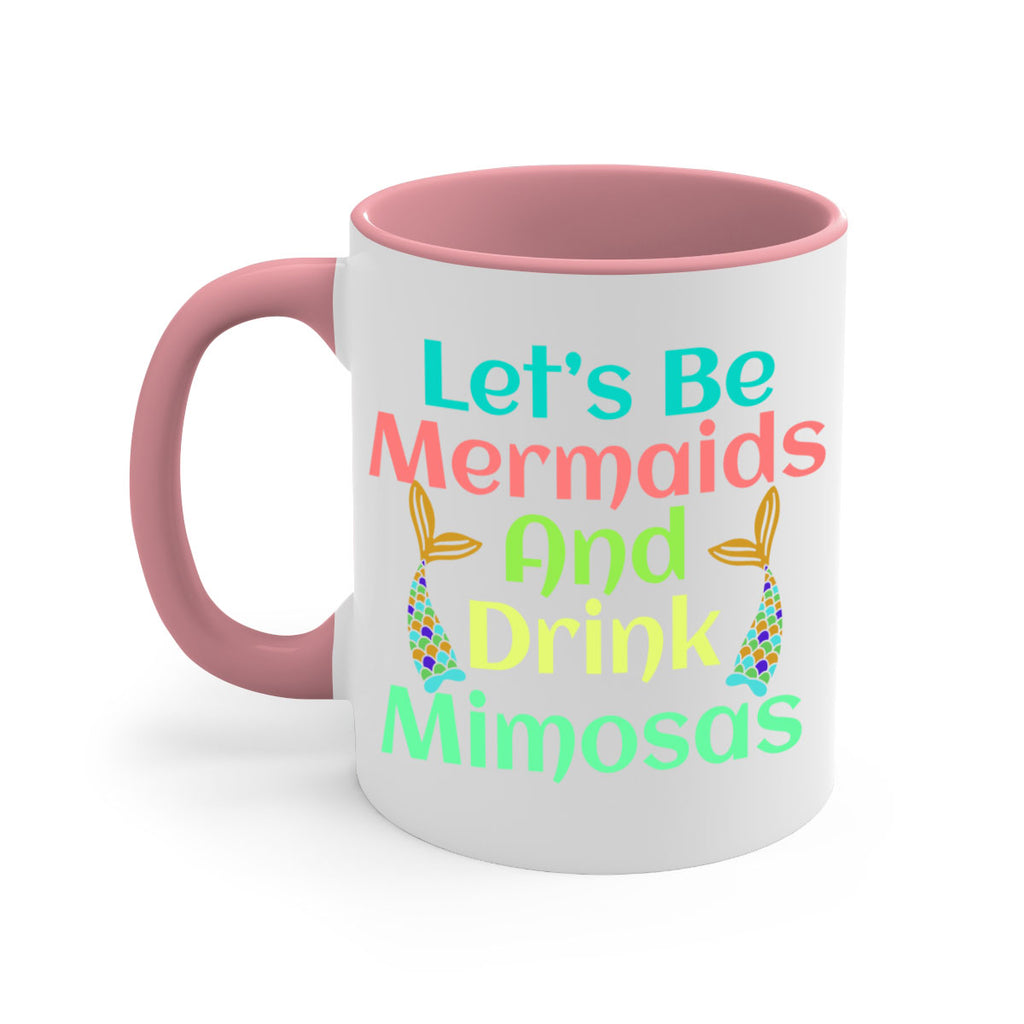 Lets Be Mermaids And Drink 296#- mermaid-Mug / Coffee Cup