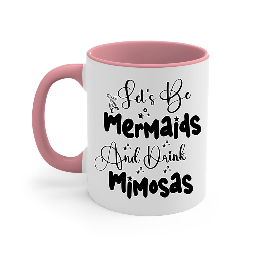 Lets Be Mermaids And Drink 297#- mermaid-Mug / Coffee Cup