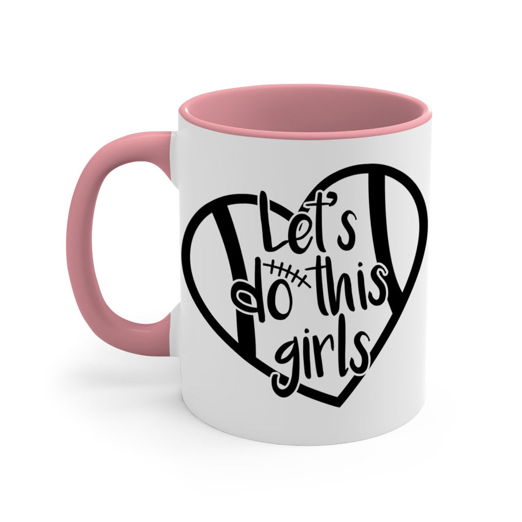 Lets do this girls 927#- football-Mug / Coffee Cup