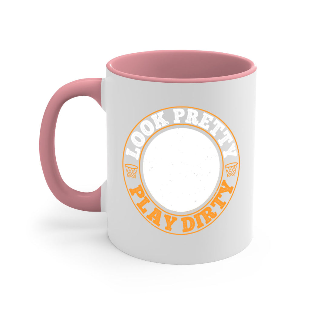 Look pretty Play dirty 769#- basketball-Mug / Coffee Cup