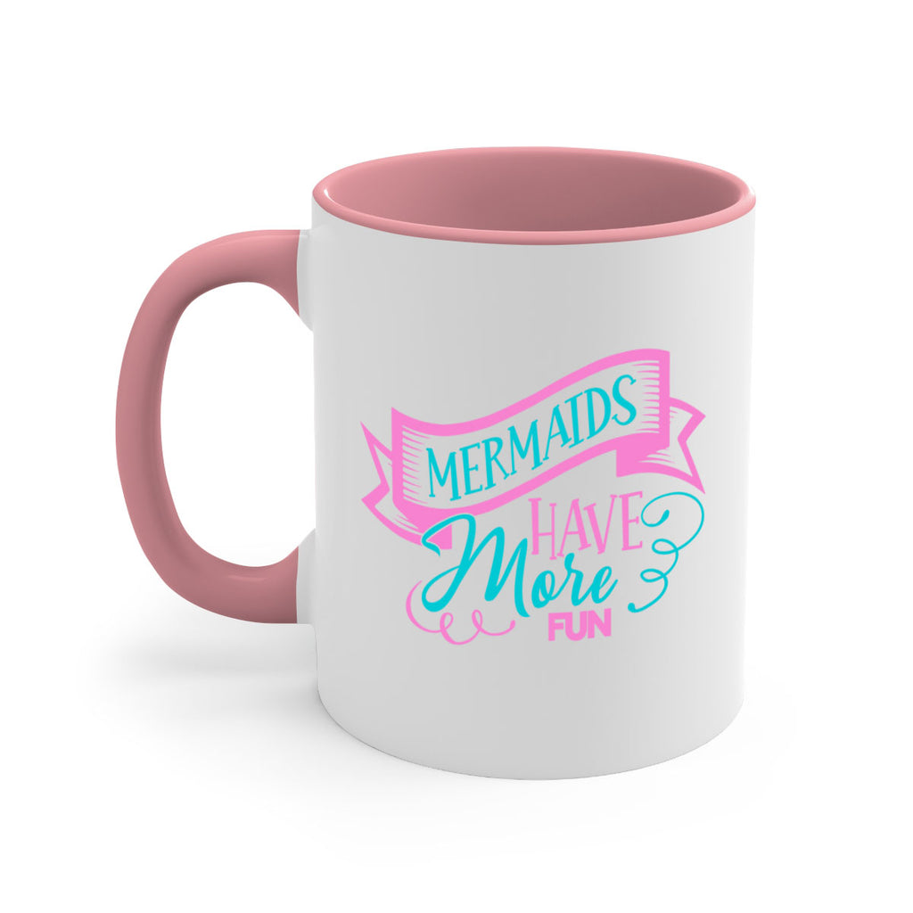 Mermaids Have More Fun 470#- mermaid-Mug / Coffee Cup