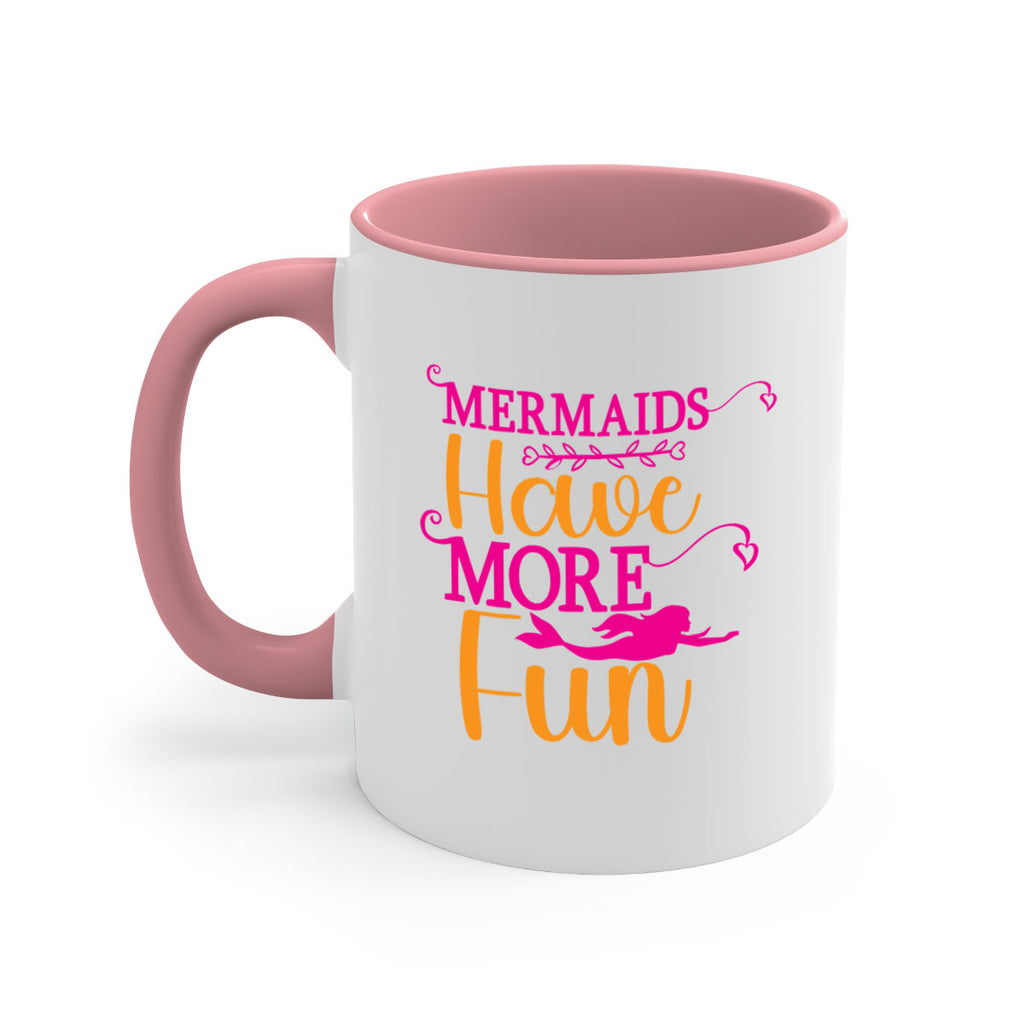 Mermaids Have More Fun 471#- mermaid-Mug / Coffee Cup