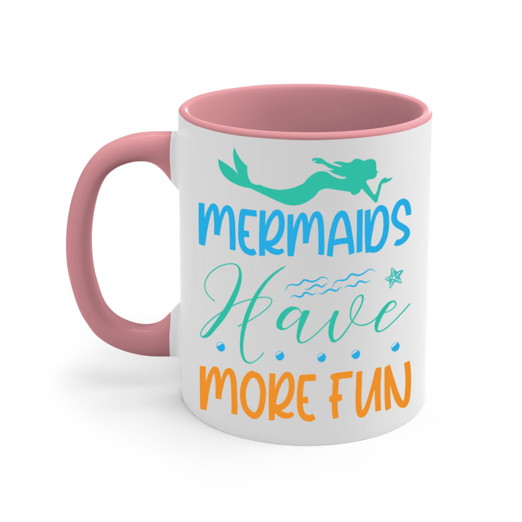 Mermaids Have More Fun 495#- mermaid-Mug / Coffee Cup