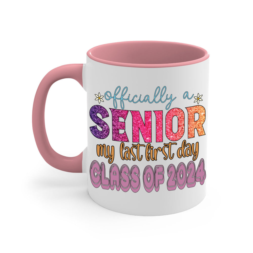 Officially a senior my last first day class of 2024 9#- 12th grade-Mug / Coffee Cup