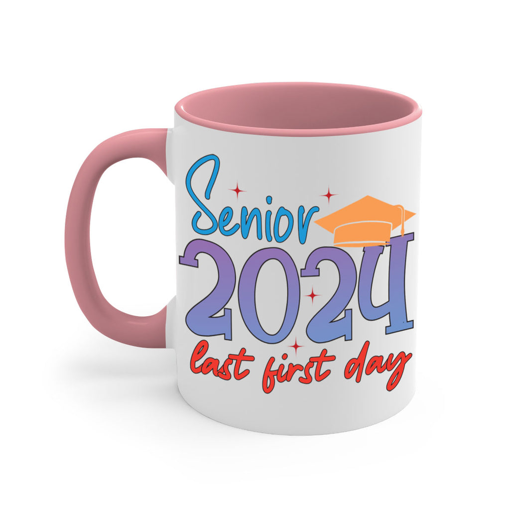Senior 2024 last first day 12#- 12th grade-Mug / Coffee Cup