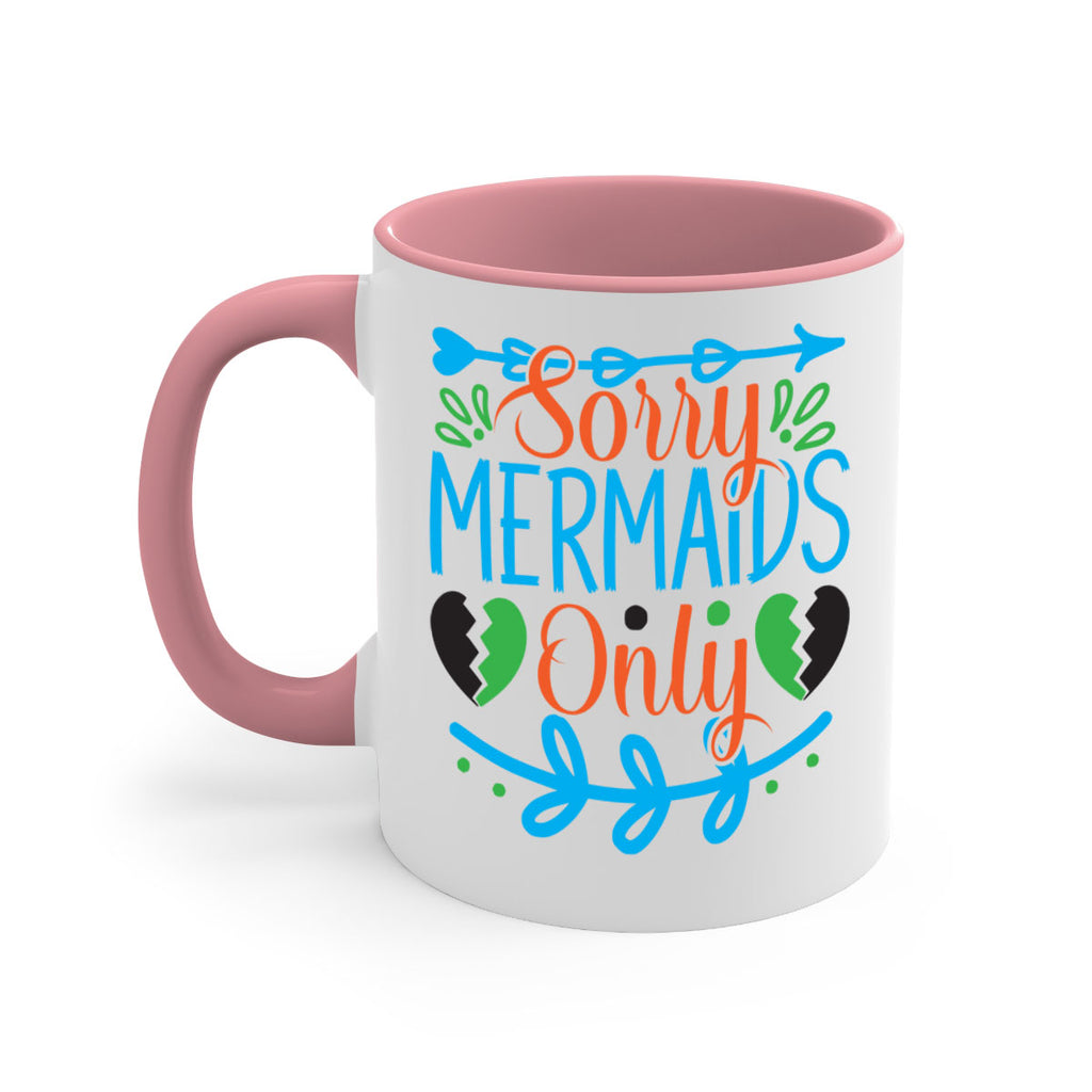 Sorry Mermaids Only 616#- mermaid-Mug / Coffee Cup