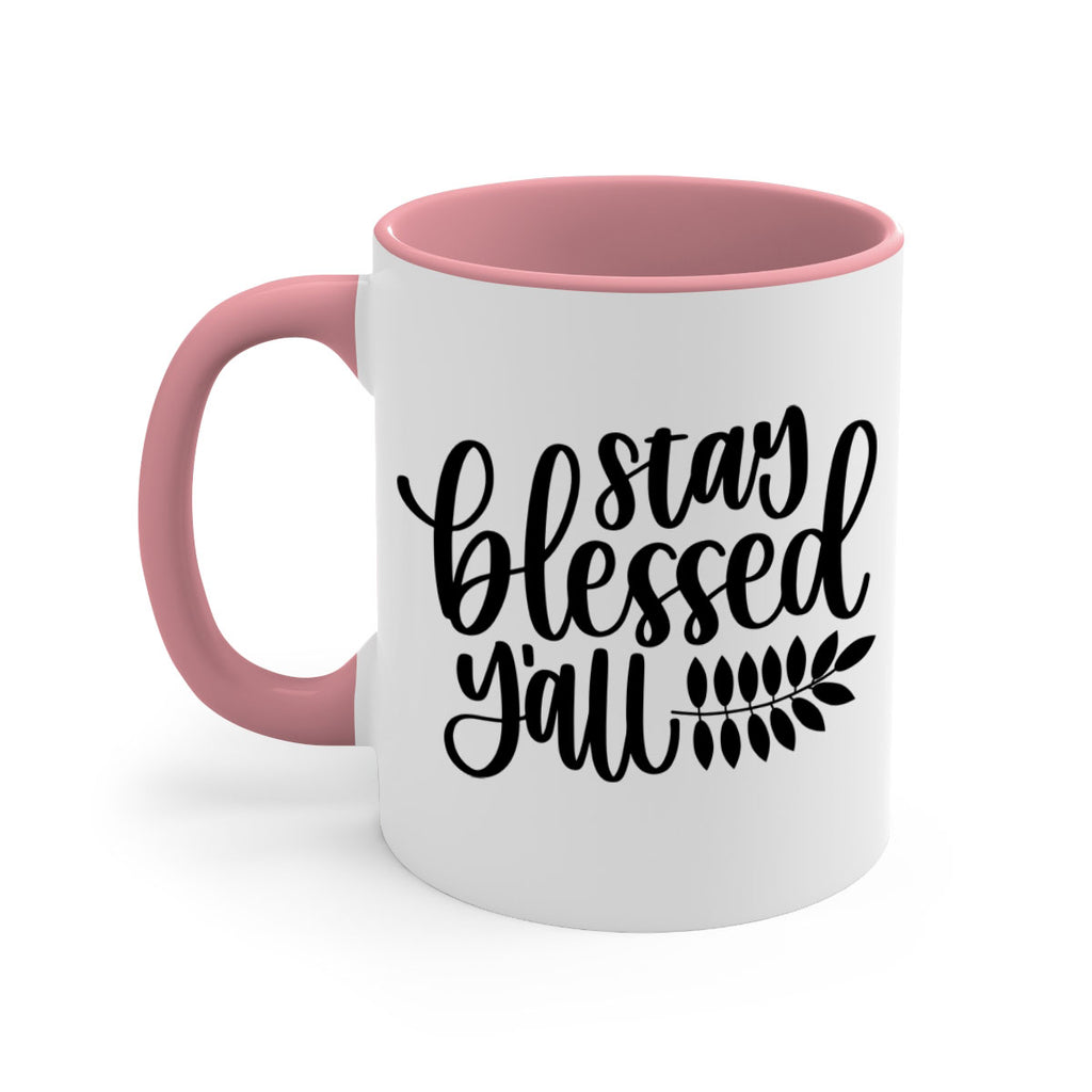 Stay Blessed Yall 508#- fall-Mug / Coffee Cup