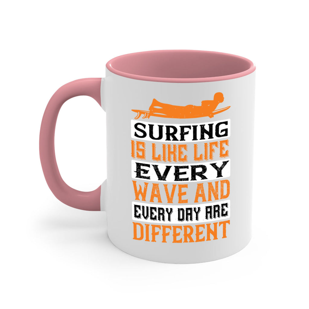 Surfing is like life Every wave and every day are different 417#- surfing-Mug / Coffee Cup