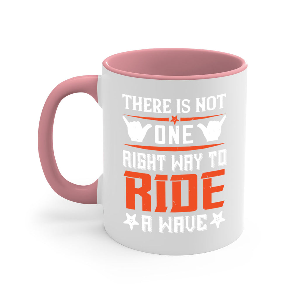 There is not one right way to ride a wave 156#- surfing-Mug / Coffee Cup