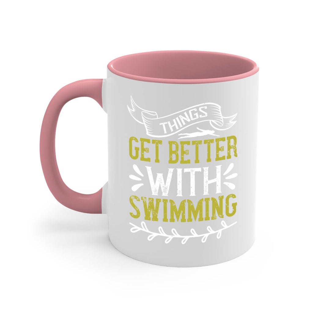 Things get better with swimming 144#- swimming-Mug / Coffee Cup