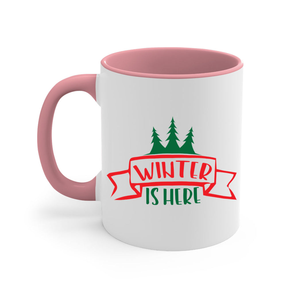 Winter is Here 553#- winter-Mug / Coffee Cup