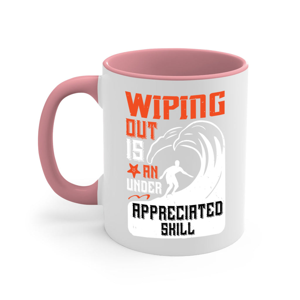 Wiping out is an under appreciated skill 31#- surfing-Mug / Coffee Cup