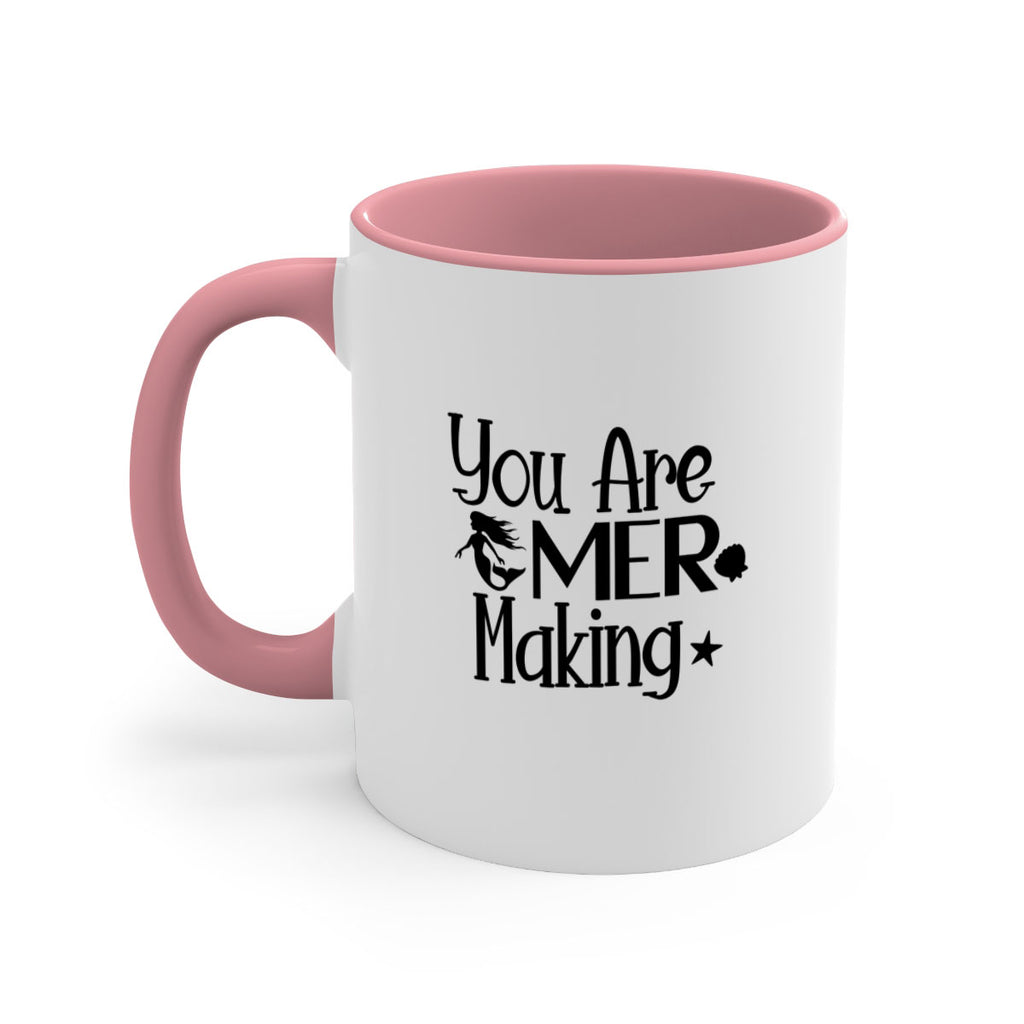 You Are Mer Making 679#- mermaid-Mug / Coffee Cup
