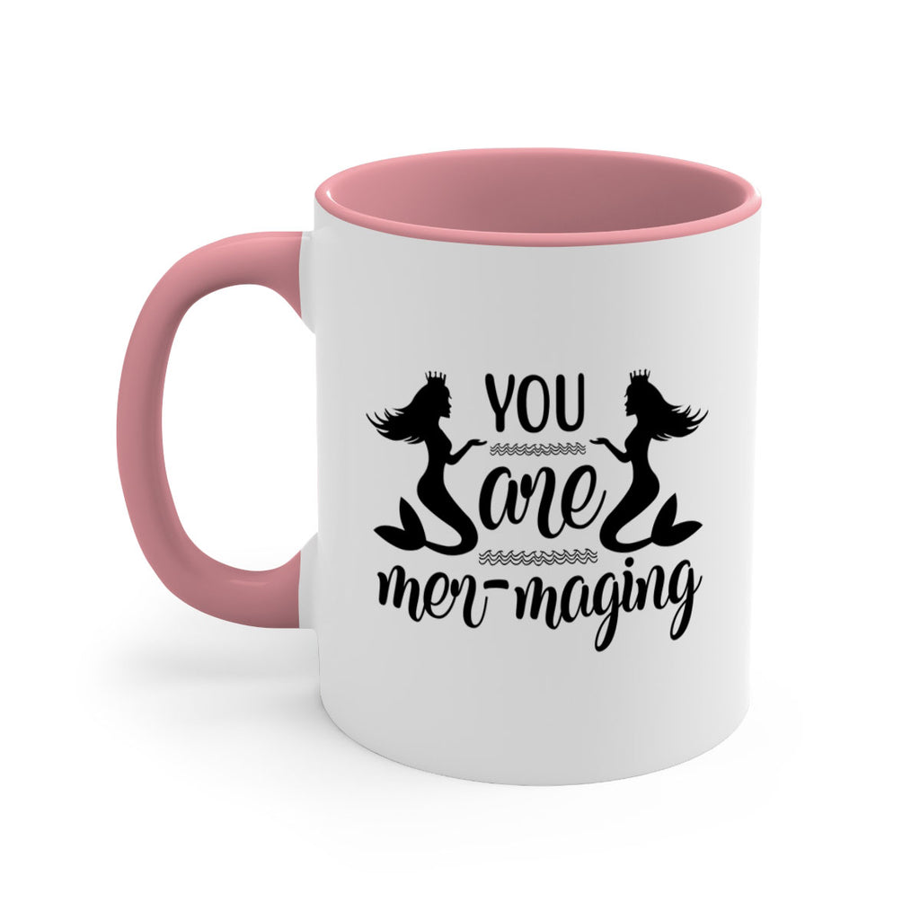 You are mermaging design 686#- mermaid-Mug / Coffee Cup