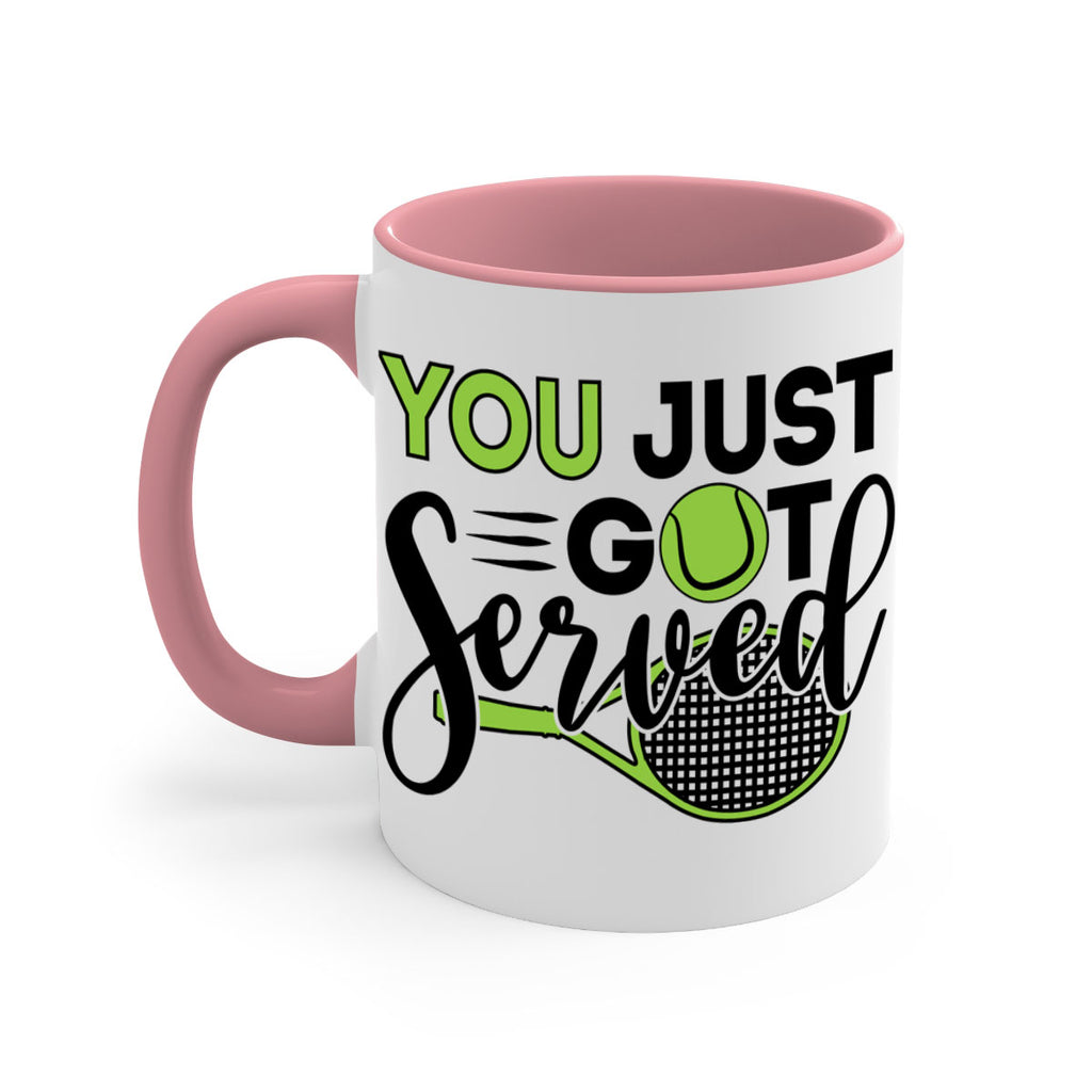 You just got served 7#- tennis-Mug / Coffee Cup