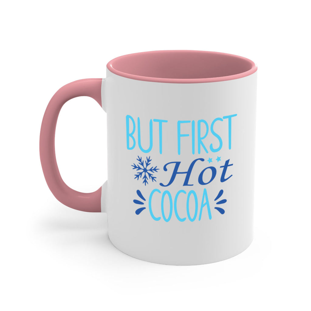 but first hot cocoa 33#- winter-Mug / Coffee Cup