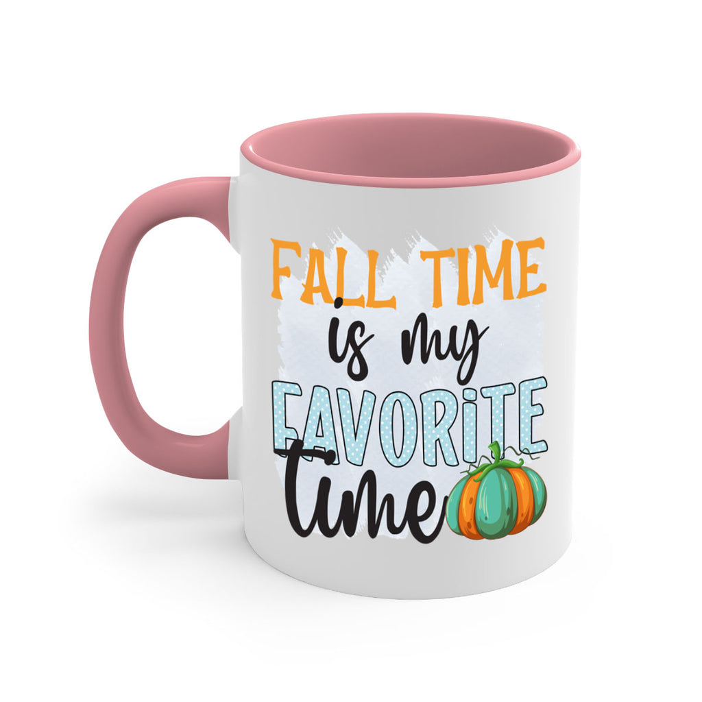 fall time is my favorite time 134#- fall-Mug / Coffee Cup