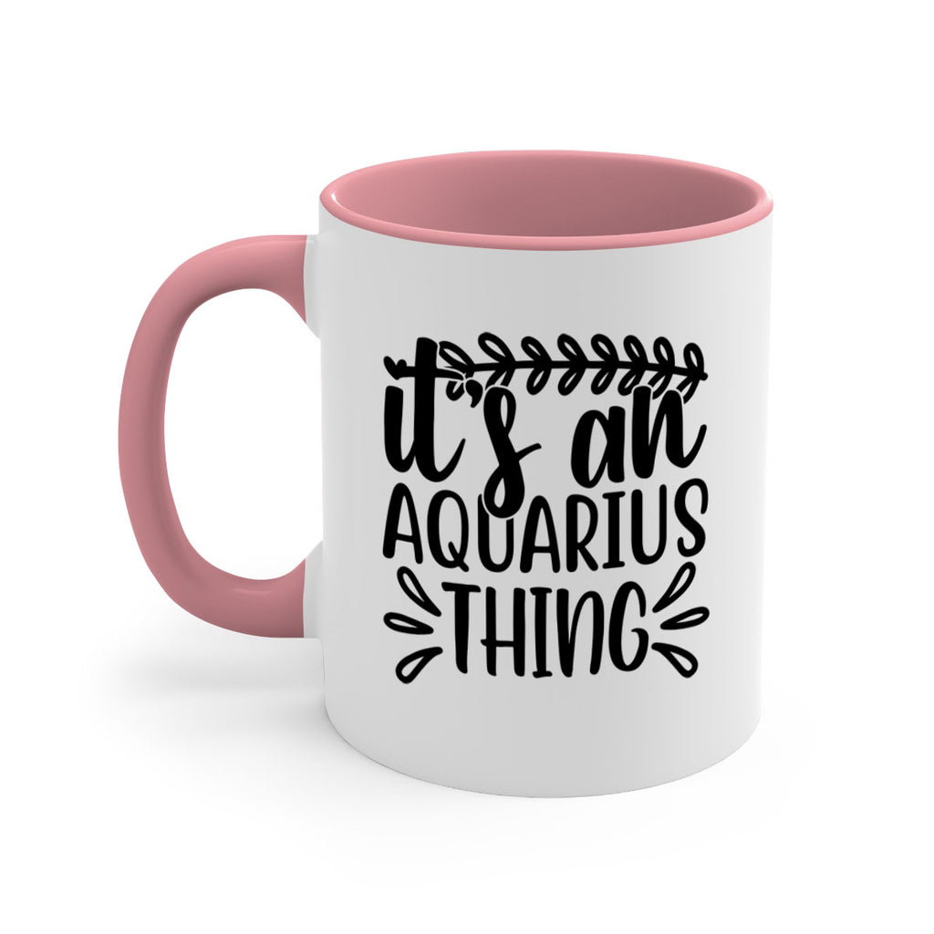 its a naquarius thing 275#- zodiac-Mug / Coffee Cup