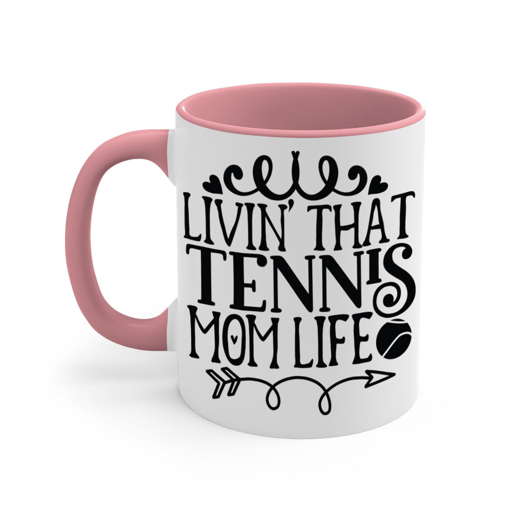 livin that Tennis mom life 774#- tennis-Mug / Coffee Cup
