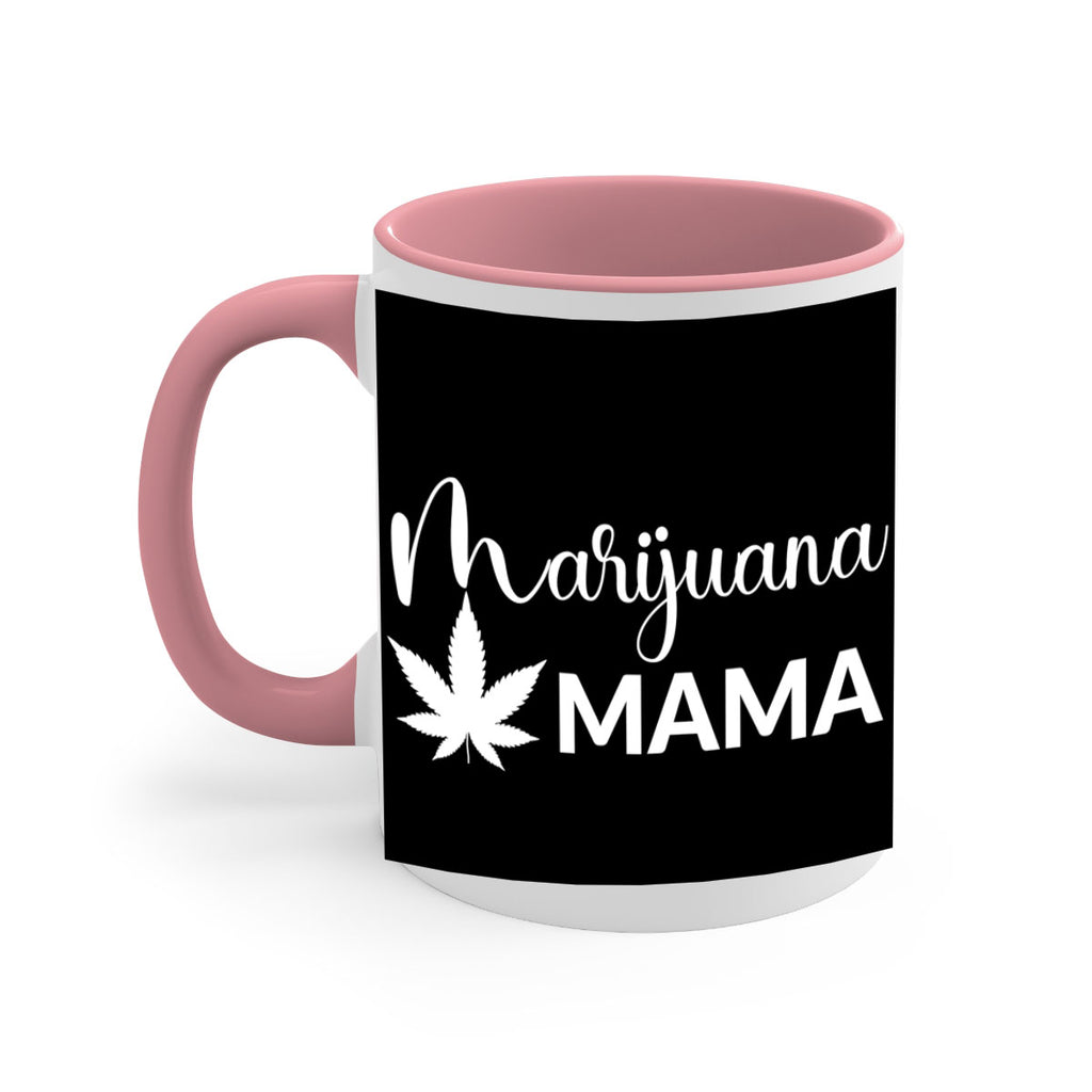 marijuana mama 202#- marijuana-Mug / Coffee Cup