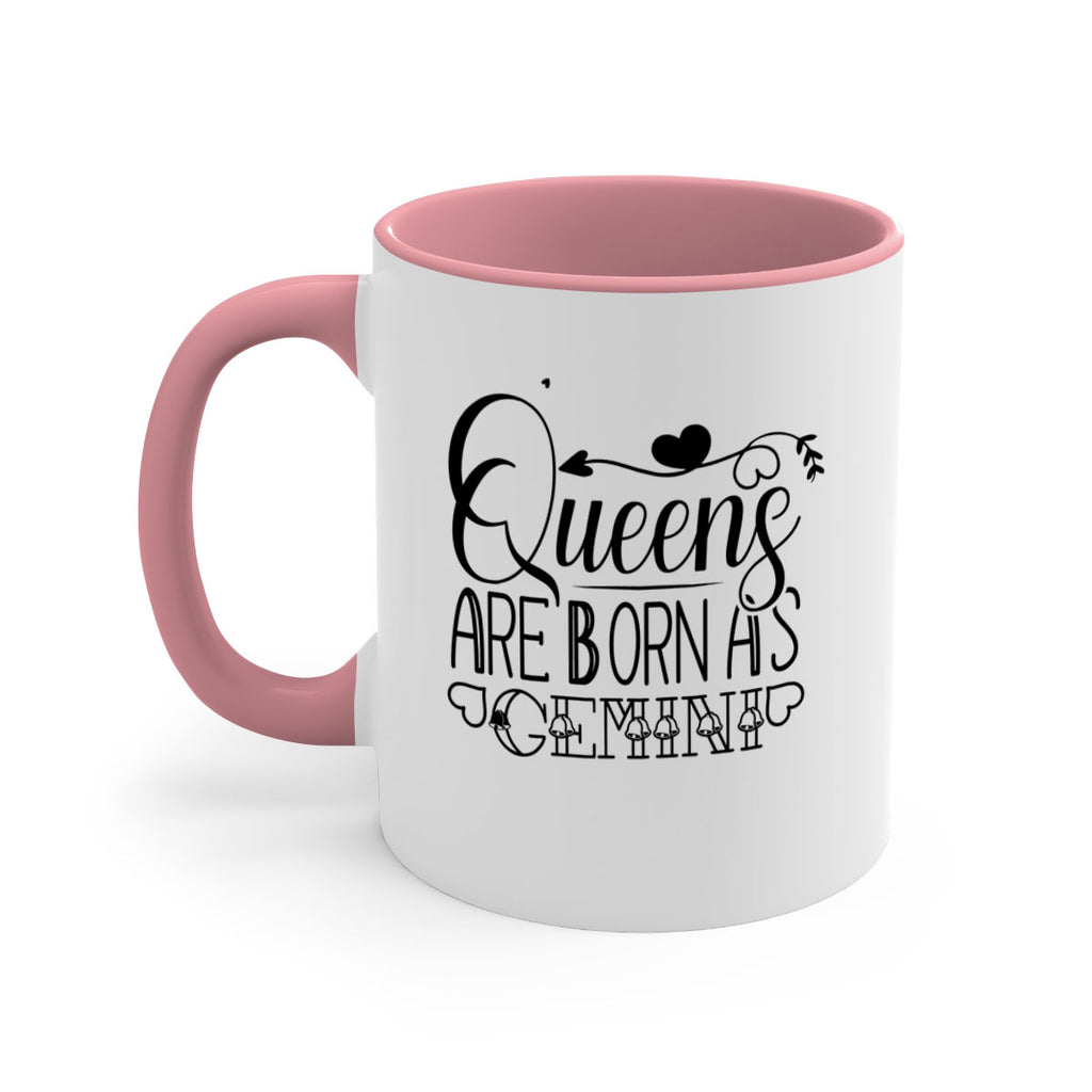 queens are born as Gemini 390#- zodiac-Mug / Coffee Cup