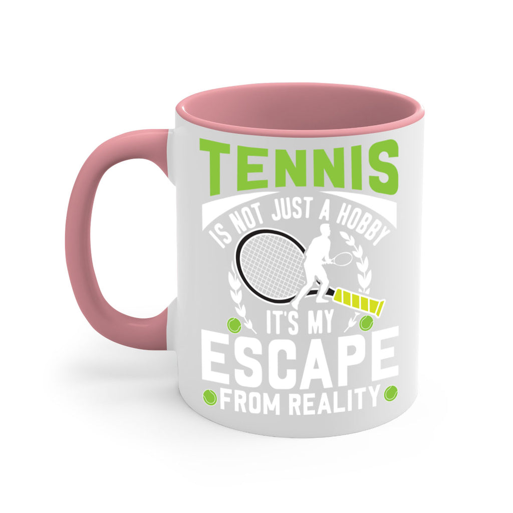 tennis is not just a hobby 571#- tennis-Mug / Coffee Cup