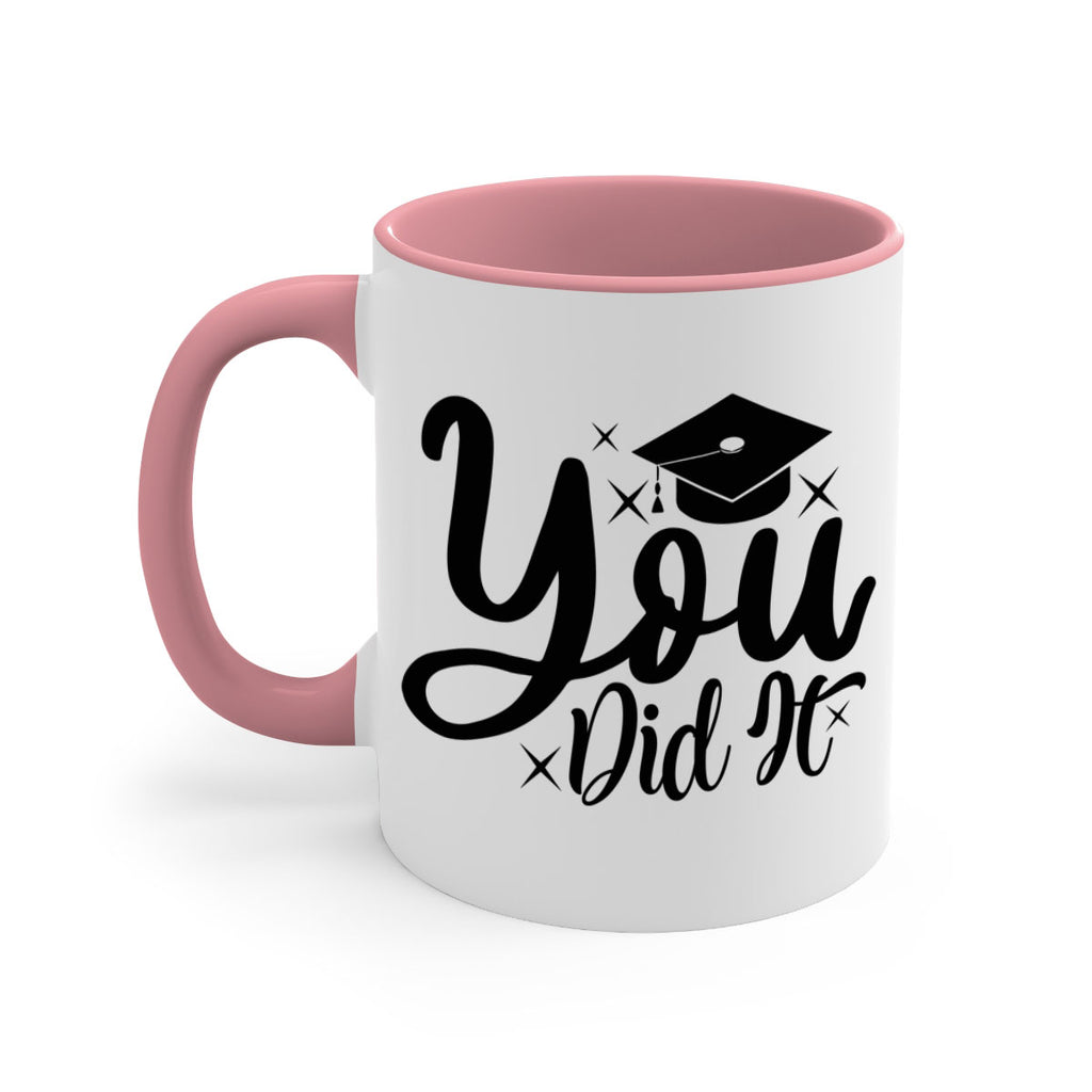 you did it 9#- graduation-Mug / Coffee Cup